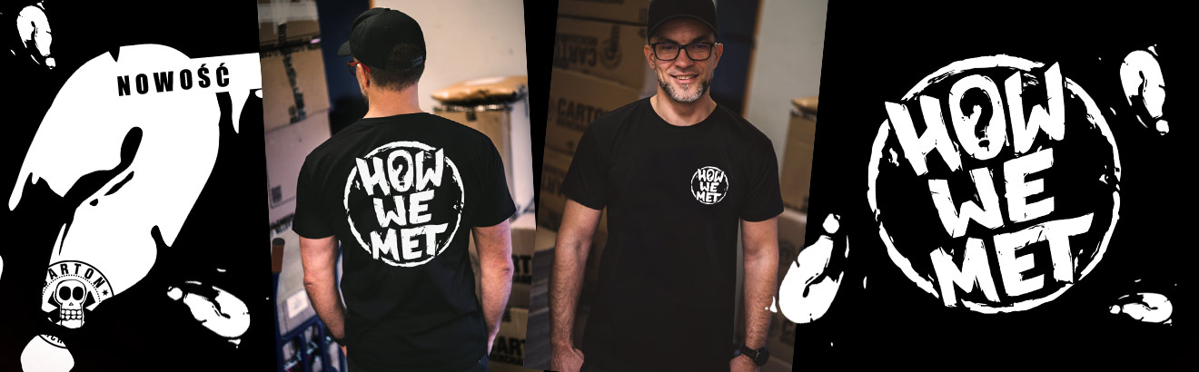 HOW WE MET how we met